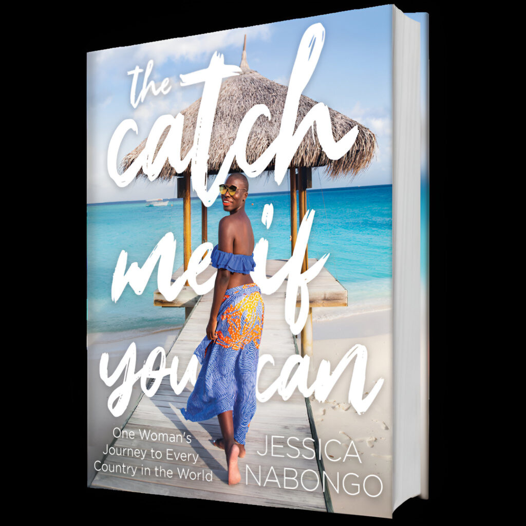 The Catch Me If You Can: One Woman's Journey to Every Country in the World- book memoir by Jessica Nabongo